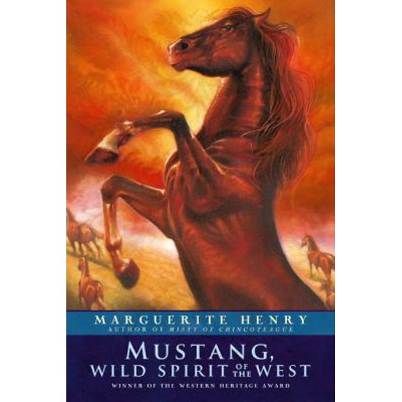 Pre-Owned Mustang: Wild Spirit of the West (Paperback) 068971601X 9780689716010