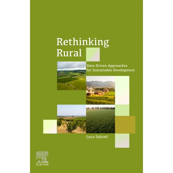 Rethinking Rural: Data-Driven Approaches for Sustainable Development, (Paperback)