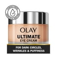 thumbnail image 4 of Olay Ultimate Eye Cream for Dark Circles, Wrinkles and Puffiness, Eye Care Treatment for All Skin Tones, 4 of 12