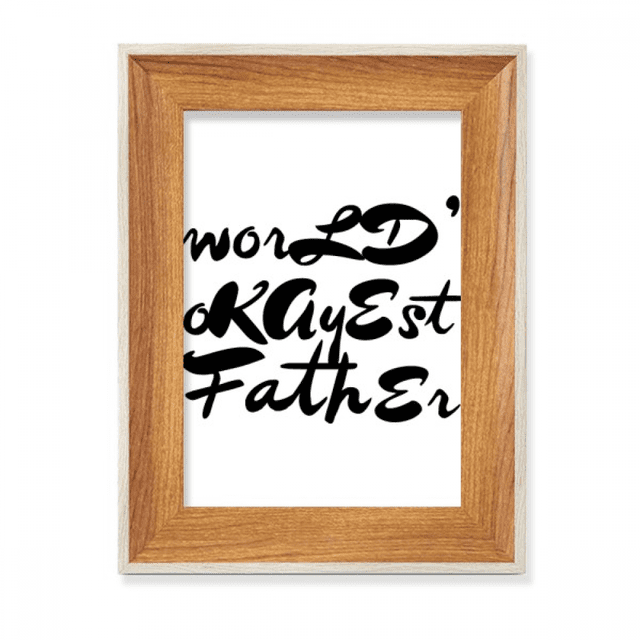 World鈥檚 Okayest Father Festival Quote Desktop Wooden Photo Frame Display Picture Art Painting Multiple Sets