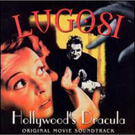 Lugosi: Hollywood's Dracula Soundtrack