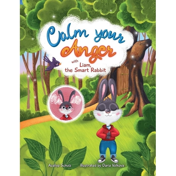 Calm your Anger with Liam, the Smart Rabbit, (Paperback)