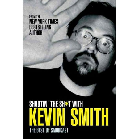 Shootin' the Sh*t with Kevin Smith: The Best of Smodcast
