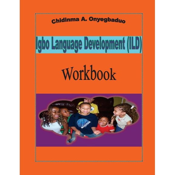 Igbo Language Development (ILD) Workbook (Paperback)