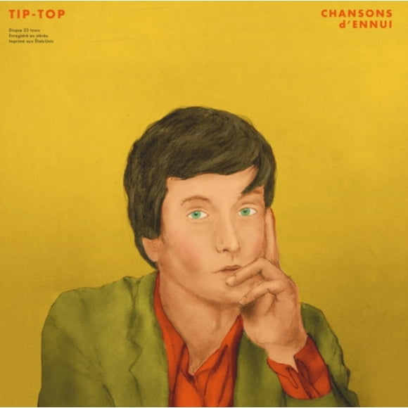 CHANSONS D'ENNUI TIP-TOP