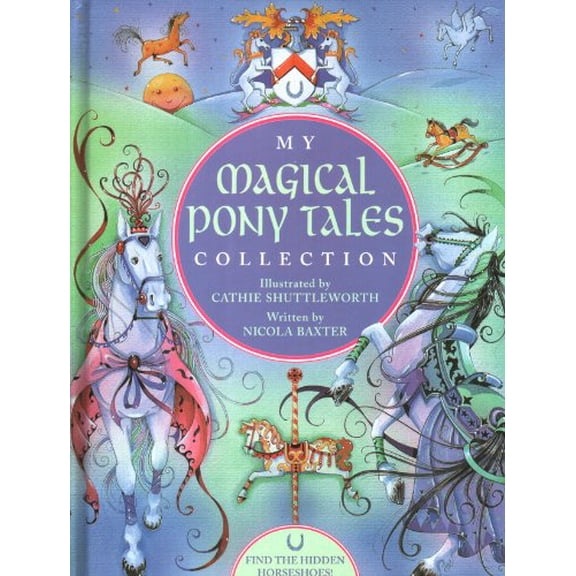 Pre-Owned My Magical Pony Tales Collection (Hardcover) 1900465507 9781900465502