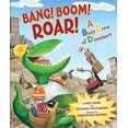 thumbnail image 1 of Pre-Owned Bang! Boom! Roar! a Busy Crew of Dinosaurs (Hardcover) 0060879602 9780060879600, 1 of 1