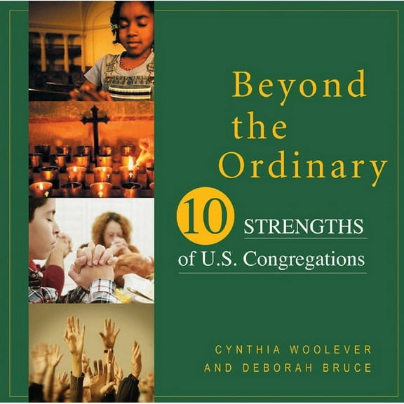 Beyond the Ordinary: Ten Strengths of U.S. Congregations (Paperback)