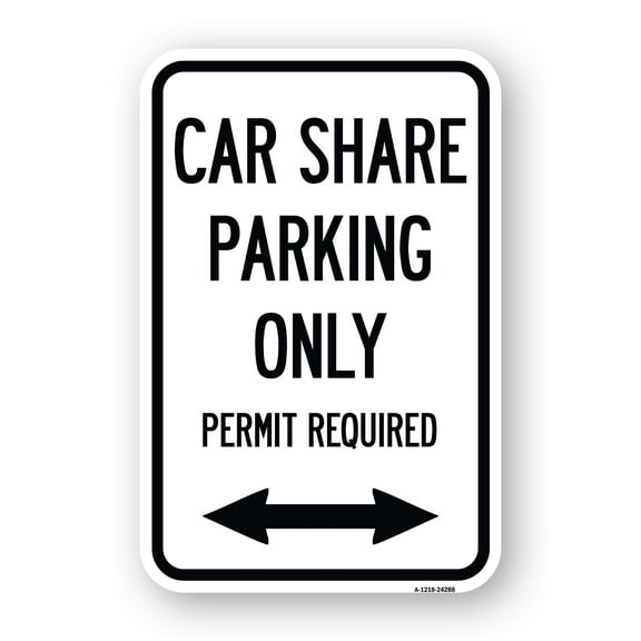 SignMission A-1824-24288 18 x 24 in. Aluminum Sign - Car Share Parking Only Permit Required with Bidirectional Arrow
