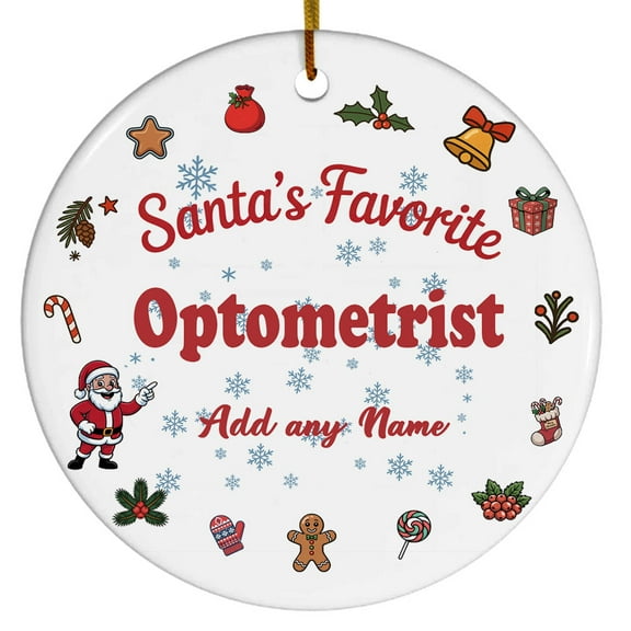 Santa's Favorite Optometrist Ceramic Ornament, Custom Christmas Ornament, Christmas 2025 Tree Decoration, Gift for Family, Friends & Coworkers
