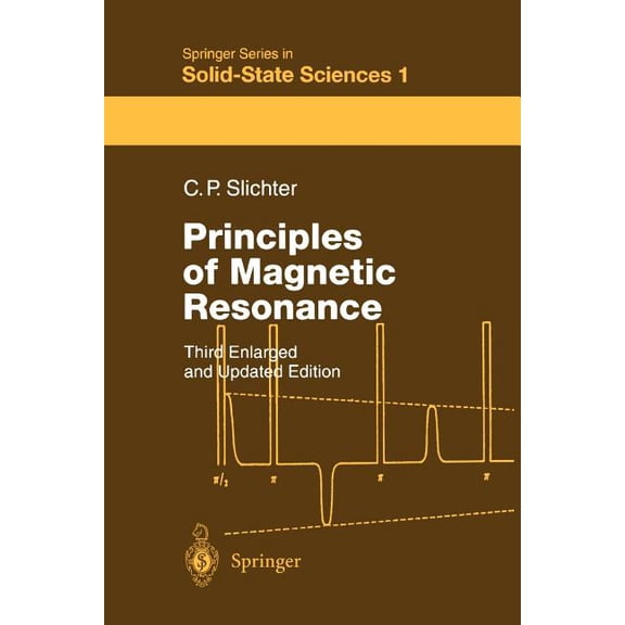 Springer Solid-State Sciences Principles of Magnetic Resonance, Book 1, (Paperback)