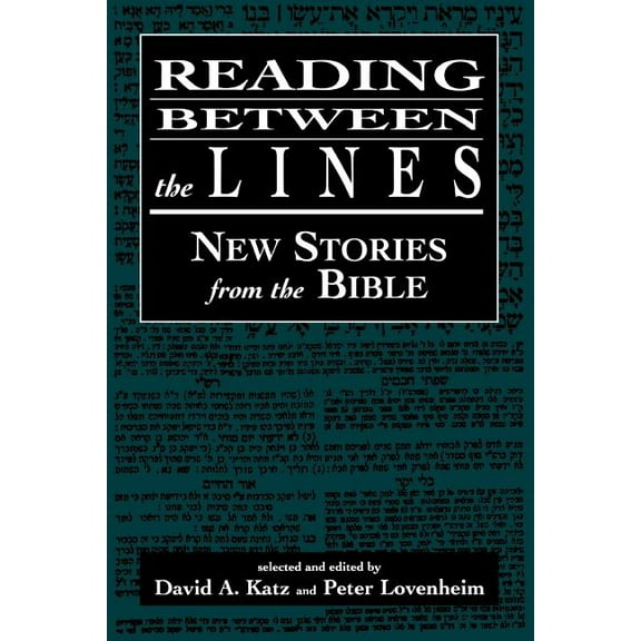 Reading Between the Lines: New Stories from the Bible, (Paperback)