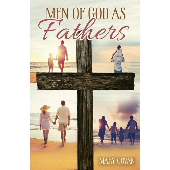 Men of God as Fathers (Paperback)