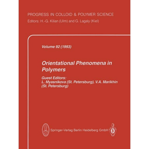 Progress in Colloid and Polymer Science Orientational Phenomena in Polymers, Book 92, (Paperback)