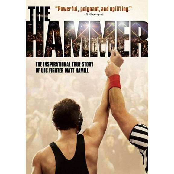 The Hammer:  The Inspirational True Story of UFC Fighter Matt Hamill (DVD)