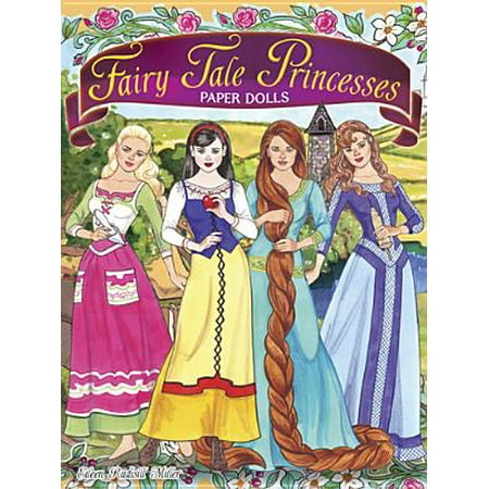 Fairy Tale Princesses Paper Dolls (The Best Fairy Tales)