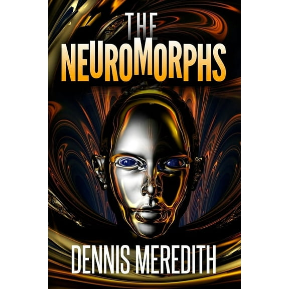 The Neuromorphs (Paperback)