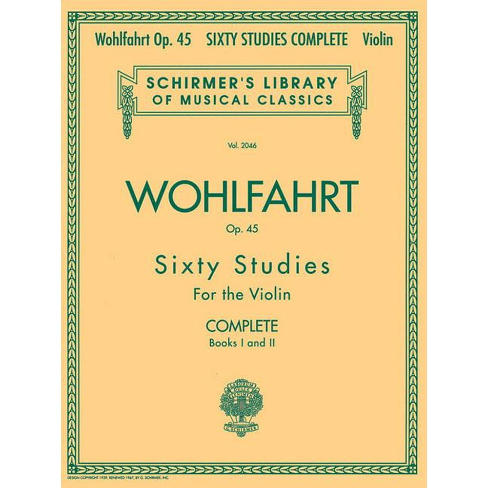 Wohlfahrt Op. 45 Sixty Studies for the Violin Complete Books I and