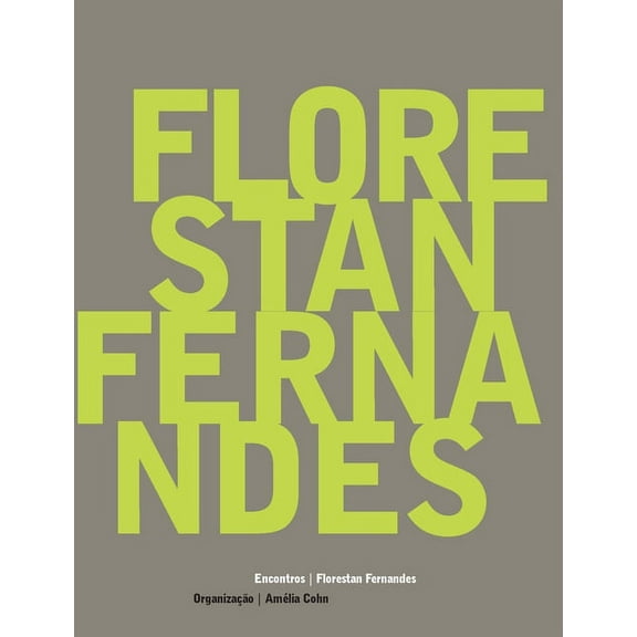 Florestan Fernandes - Encontros, (Paperback)