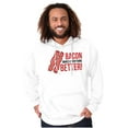 thumbnail image 5 of Bacon Makes Everything Better Foodie Hoodie Sweatshirt Women Men Brisco Brands L, 5 of 6
