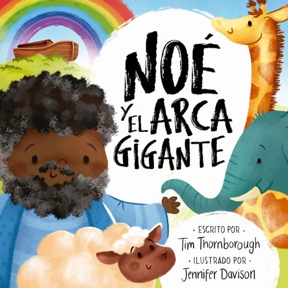 Noé Y El Arca Gigante, (Paperback)