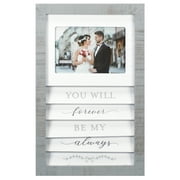 Malden International Designs You Will Forever Be My Always 4x6 White and Gray Shutter Wall Frame