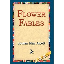 Flower Fables (Hardcover)