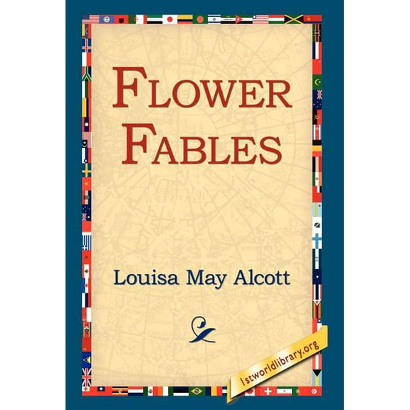 Flower Fables (Hardcover)