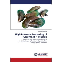 High Pressure Processing of Greenshell(TM) mussels (Paperback)