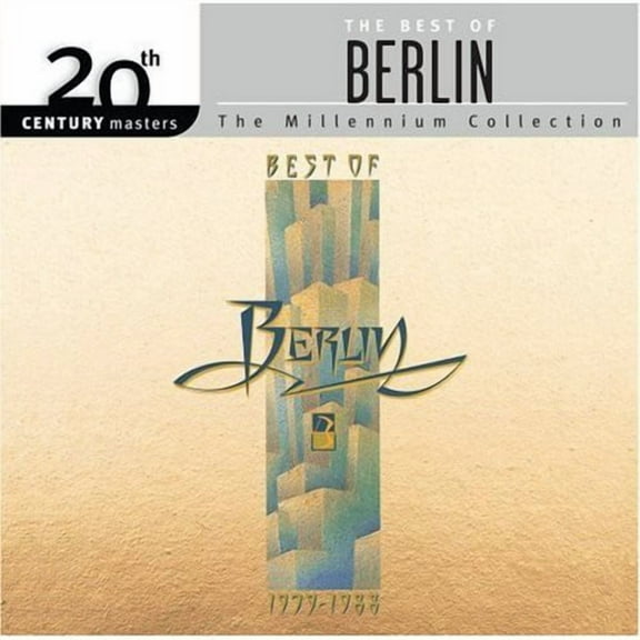 Berlin - 20th Century Masters: Millennium Collection - Music & Performance - CD
