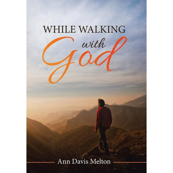 While Walking with God (Hardcover)
