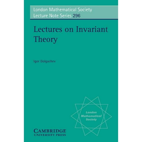 London Mathematical Society Lecture Note Lectures on Invariant Theory, Book 296, (Paperback)