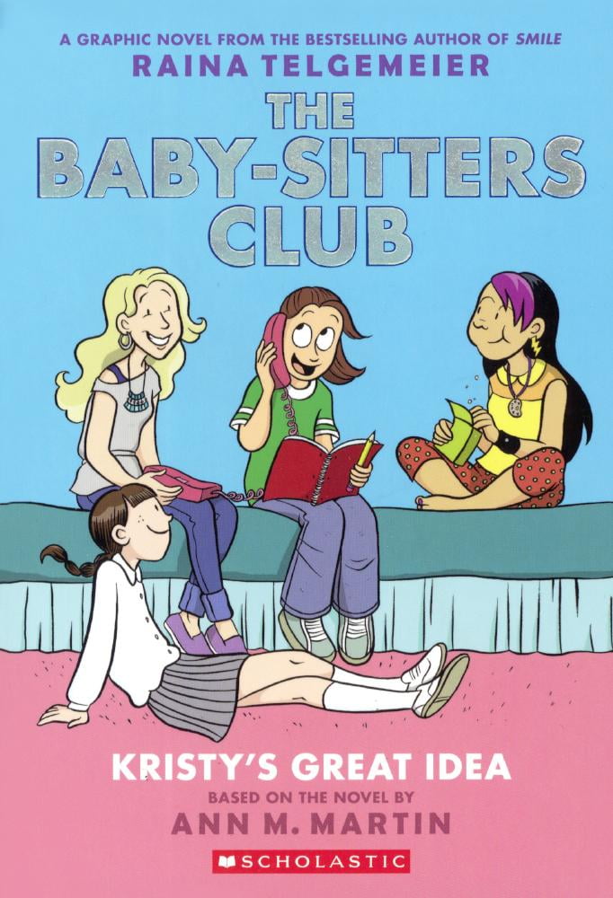 BabySitters Club Graphix The BabySitters Club 1 (Hardcover