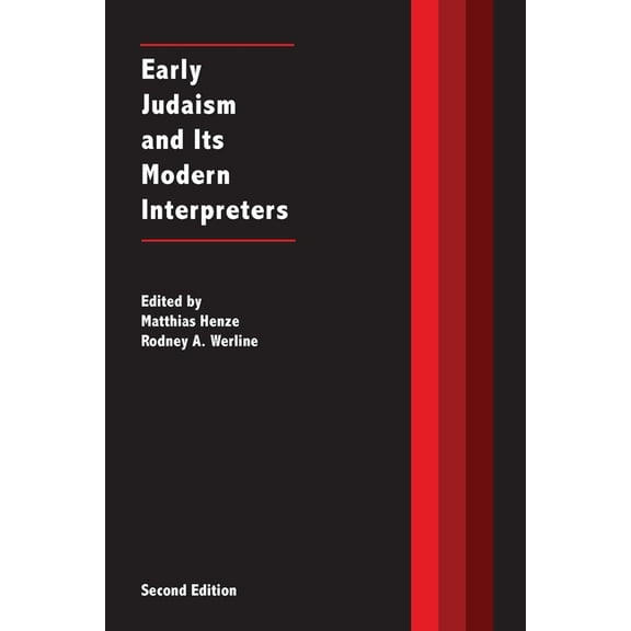 Early Judaism and Its Modern Interpreters (Paperback)