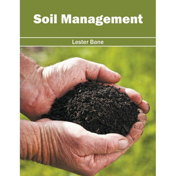 Soil Management, (Hardcover)