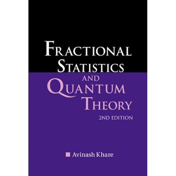 Pre-Owned Fractional Statistics and Quantum Theory (2nd Edition) (Hardcover)