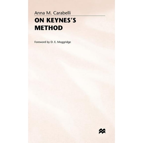 On Keynes's Method, (Hardcover)