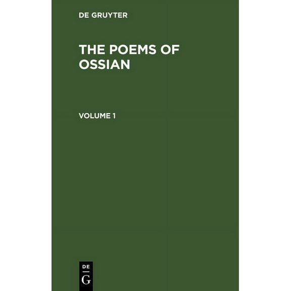 The Poems of Ossian. Volume 1 (Hardcover)
