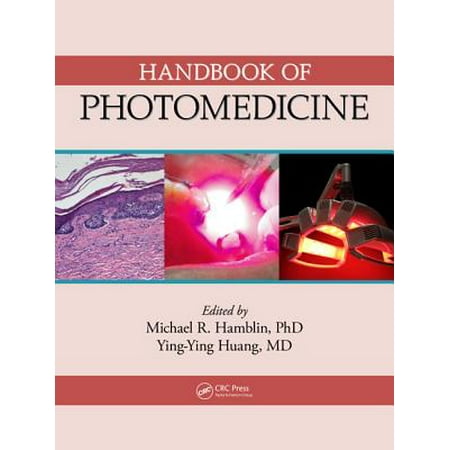 Handbook Of Photomedicine Editors Michael R Hamblin And