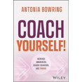 thumbnail image 2 of Coach Yourself!: Increase Awareness, Change Behavior, and Thrive, 2 of 2