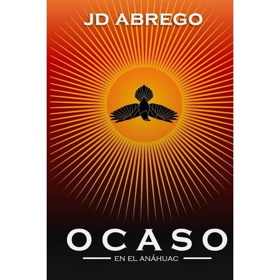 Cuentos de Viento del Sur: Ocaso en el Anáhuac (Paperback)