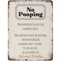 No Pooping Poster Sign Wall Art,Funny Decor Office Work Coworker Bathroom Restroom Toilet Powder Room Potty Humor Retro Metal Tin Sign Vintage Aluminum Sign For Home Coffee Wall Decor 12x8 Inch