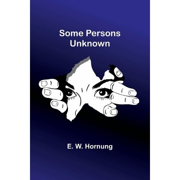 Some Persons Unknown, (Paperback)