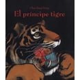 thumbnail image 1 of Libro El Principe Tigre Tapa Dura, Autor Chen Jiang Hong, Editorial Corimbo Corimbo 9788484702139, 1 of 2