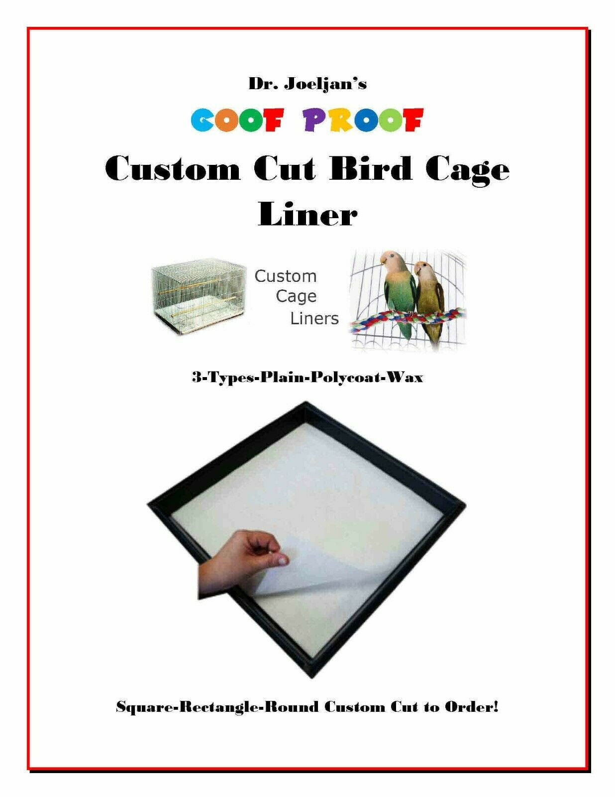 Dr.Joeljans Goof Proof Custom Cut Bird Cage Liner PlainCoated & Wax Paper