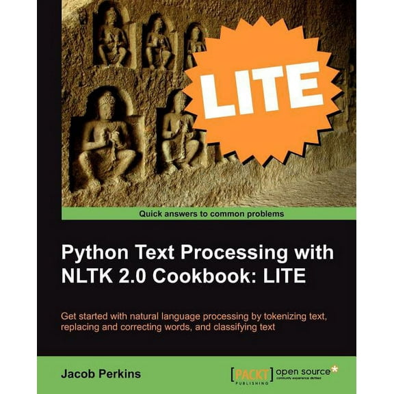 Python Text Processing with NLTK 2.0 Cookbook: LITE Edition, (Paperback)