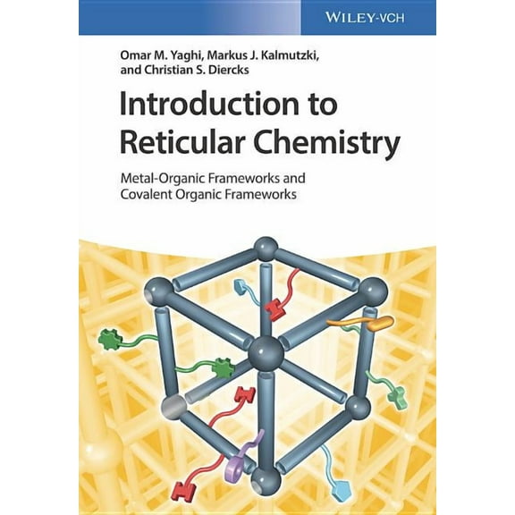 Introduction to Reticular Chemistry, (Hardcover)