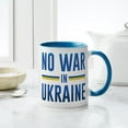 thumbnail image 4 of CafePress - No War In Ukraine - 11 oz Ceramic Mug - Novelty Coffee Tea Cup, 4 of 4