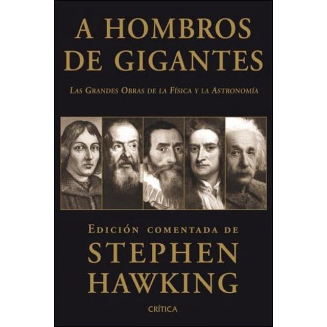A HOMBROS DE GIGANTES CRITICA MEXICO STEPHEN HAWKING