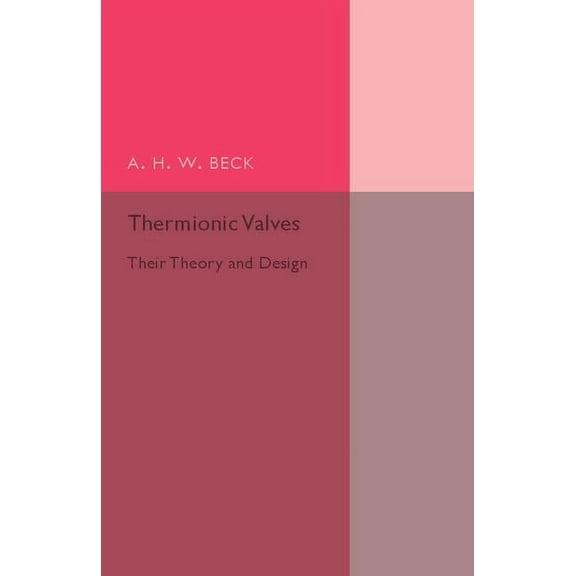 Thermionic Valves, (Paperback)